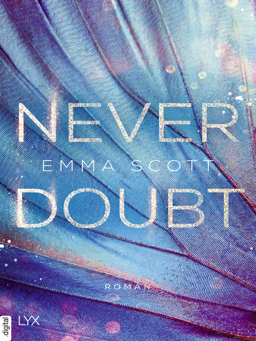 Title details for Never Doubt by Emma Scott - Wait list